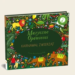 Karnawał zwierząt. Muzyczne Opowieści – książka z muzyką