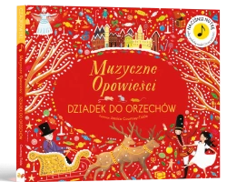 Muzyczne opowieści. Dziadek do orzechów