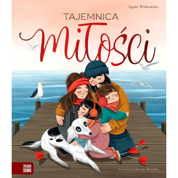 Tajemnica miłości – książka dla dzieci o emocjach, Zielona Sowa.