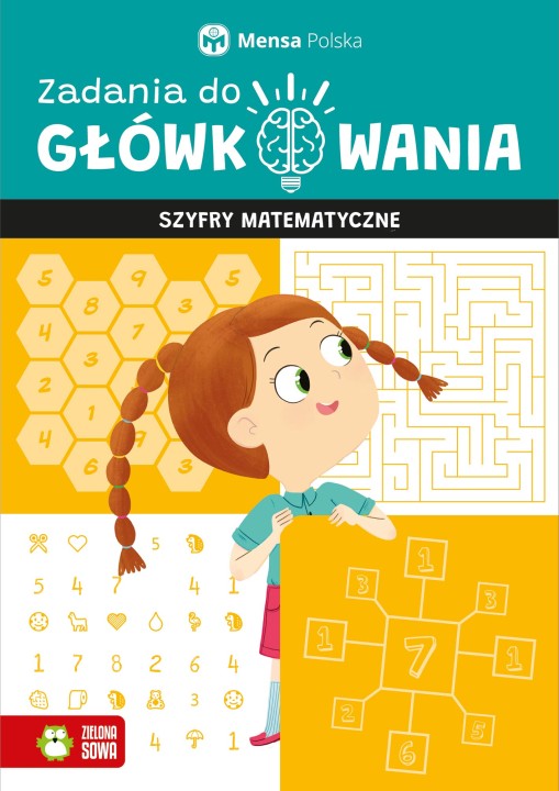 Okładka książki „Zadania do główkowania. Szyfry matematyczne” dla dzieci 6–8 lat