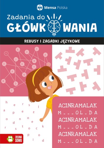 Seria „Zadania do główkowania” – Rebusy i zagadki językowe, książka edukacyjna dla dzieci 6–8 lat